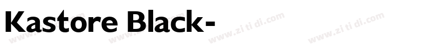 Kastore Black字体转换